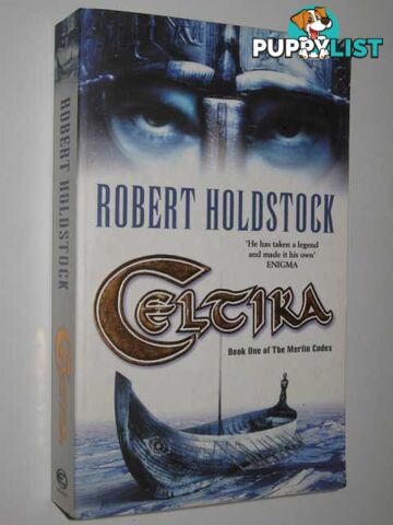 Celtira - The Merlin Codex Series #1  - Holdstock Robert - 2002