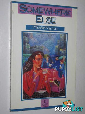 Somewhere Else  - Nayman Michele - 1989