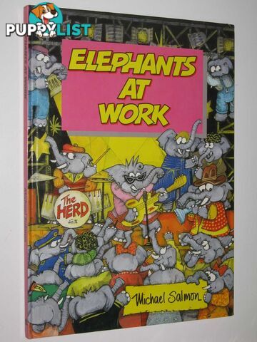 Elephants at Work - Animal Antics Series  - Salmon Michael - 1990