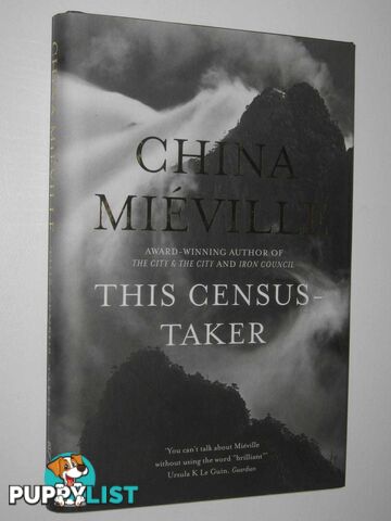 This Census-Taker  - Mieville China - 2016