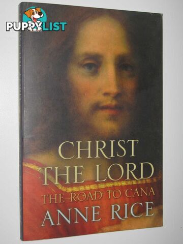 The Road to Cana - Christ the Lord Series #2  - Rice Anne - 2008