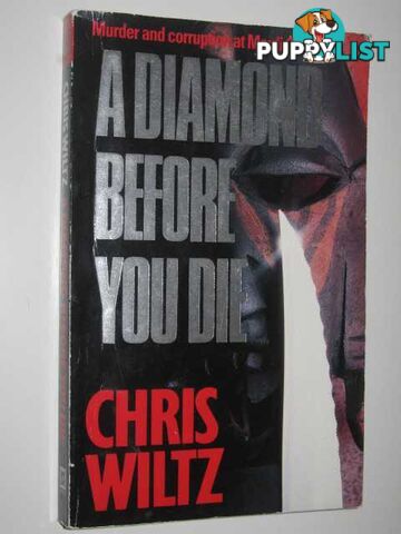 A Diamond Before You Die  - Wiltz Chris - 1990