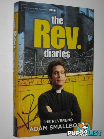 The Rev. Diaries  - Reverand Adam Smallbone - 2014