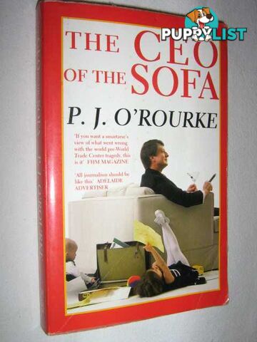 The CEO of the Sofa  - O'Rourke P. J. - 2002