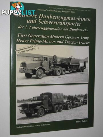 First Generation Modern German Army Heavy Prime-Movers and Tractor-Trucks - Military Vehicle Special #5009  - Peters Heinz - 2005