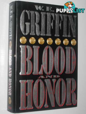 Blood and Honor  - Griffin W. E. B. - 1996