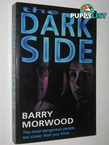 The Dark Side  - Morwood Barry - 1997