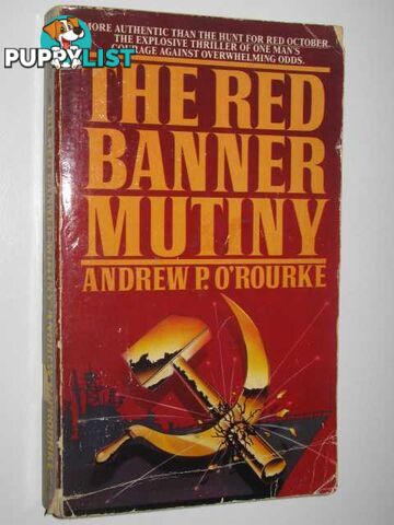 The Red Banner Mutiny  - O'Rouke Andrew P. - 1986