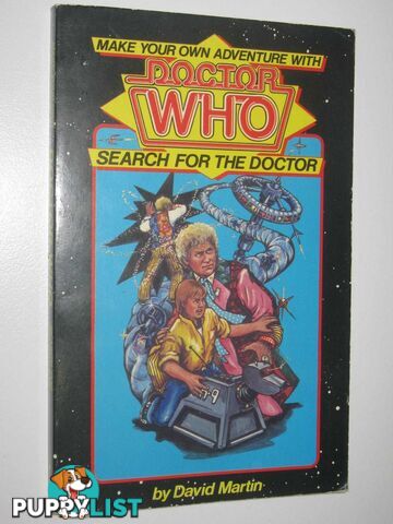 Doctor Who - Search for the Doctor (Make Your Own Adventure) Series  - Martin David - 1986