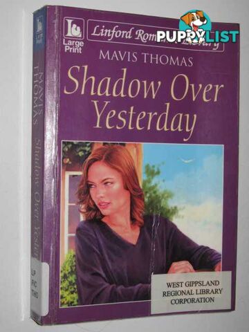 Shadow Over Yesterday  - Thomas Mavis - 2003