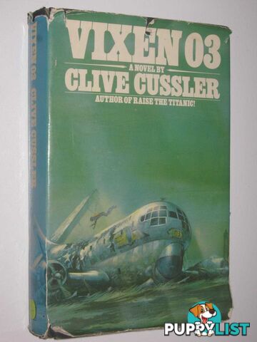 Vixen 03 - Dirk Pitt Series #5  - Cussler Clive - 1978