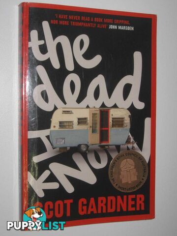 The Dead I Know  - Gardner Scot - 2011