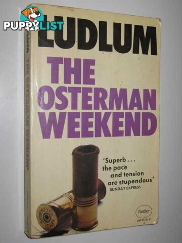 The Osterman Weekend  - Ludlum Robert - 1974