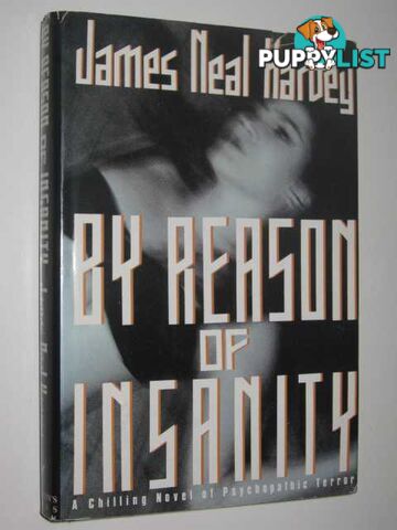 By Reason of Insanity  - Harvey James Neal - 1990