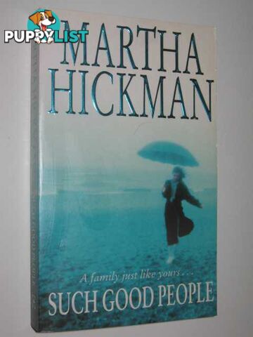 Such Good People  - Hickman Martha Whitmore - 1997