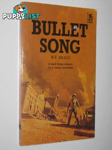 Bullet Song  - Bragg W. F. - 1953