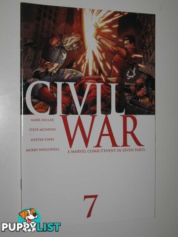 Civil War 7: A Marvel Comics Event in Seven Parts : January 2007  - Millar Mark - 2007