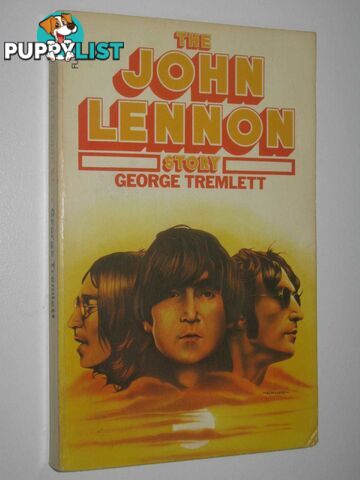 The John Lennon Story  - Tremlett George - 1976