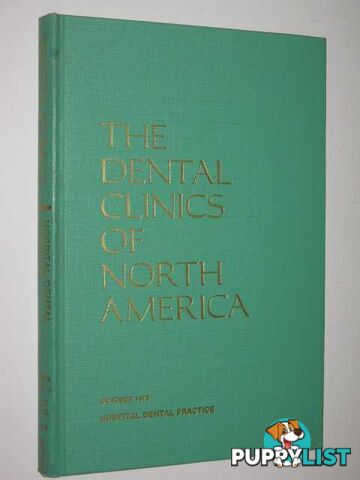 The Dental Clinics Of North America Vol 19/No 4, October 1975  - Rose Louis - 1975