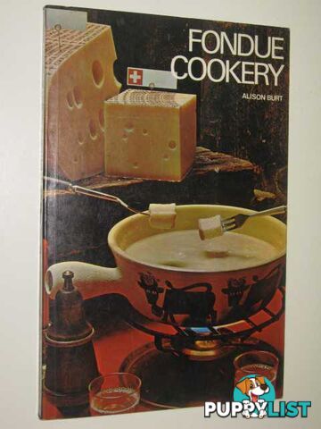 Fondue Cookery  - Burt Alison - 1975