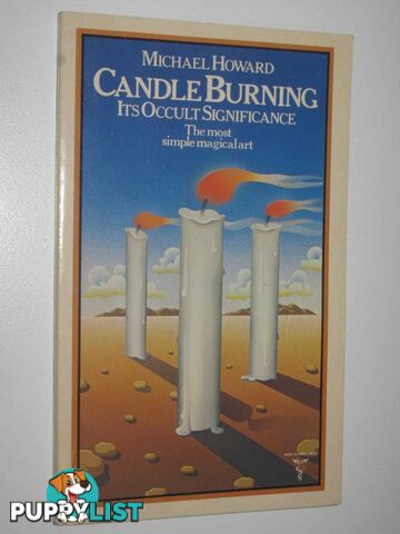 Candle Burning : Its Occult Significance  - Howard Michael - 1980