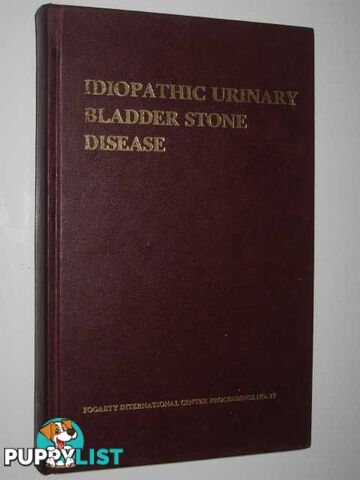 Idiopathic Urinary Bladder Stone Disease  - Van Reen Robert - 1979