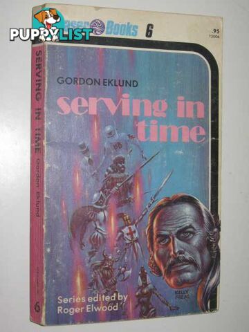 Serving in Time  - Eklund Gordon - 1975