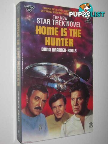 Home Is the Hunter - STAR TREK Series #52  - Kramer-Rolls Dana - 1990