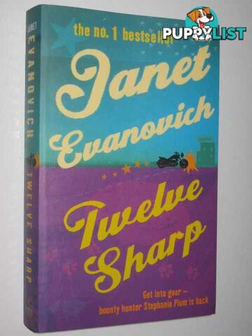 Twelve Sharp - Stephanie Plum Series  - Evanovich Janet - 2007