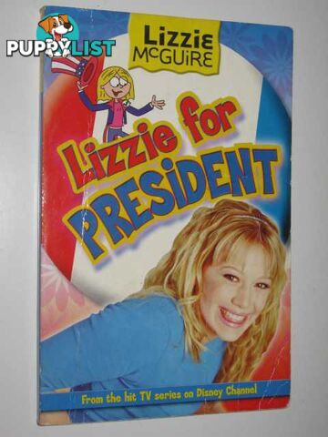 Lizzie for President - Lizzie McGuire Series  - Jones Jasmine - 2004