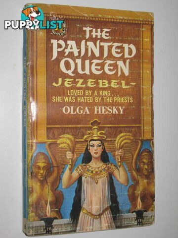 The Painted Queen Jezebel  - Hesky Olga - 1963