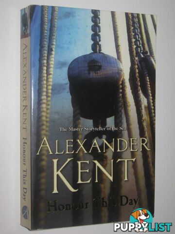 Honour This Day - Richard Bolitho Series #19  - Kent Alexander - 1988