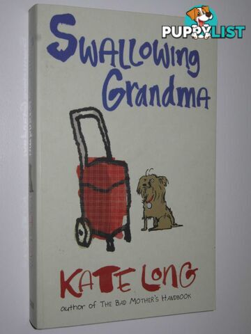 Swallowing Grandma  - Long Kate - 2005