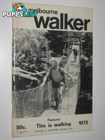 The Melbourne Walker Vol. 46  - Budge A. D. - 1975