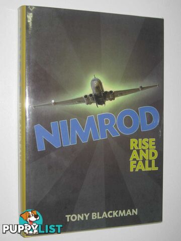 Nimrod: Rise and Fall  - Blackman Tony - 2011