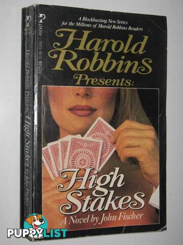 Harold Robbins Presents: High Stakes  - Fischer John - 1986