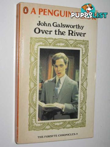 Over the River - Forsyte Chronicles #9  - Galsworthy John - 1968