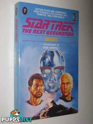 Masks - STAR TREK: The Next Generation Series #7  - Vornholt John - 1989