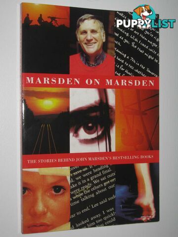 Marsden on Marsden : The Stories Behind John Marsden's Bestselling Books  - Marsden John - 2000