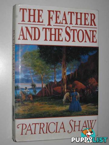 The Feather and the Stone  - Shaw Patricia - 1992