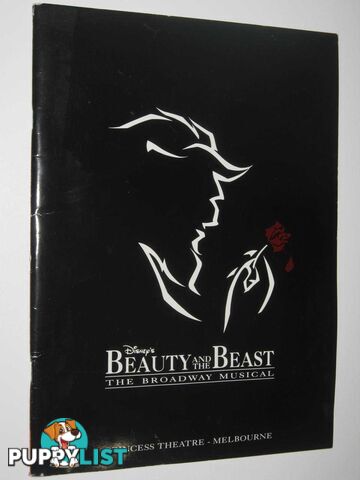 Beauty And The Beast Broadway Musical Souvenir Booklet : Princes Theatre - Mebourne 1995-1996  - Author Not Stated - 1995