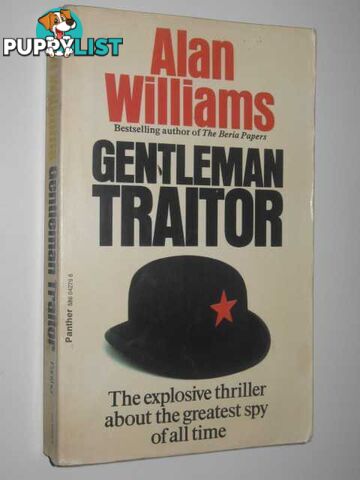 Gentleman Traitor  - Williams Alan - 1975