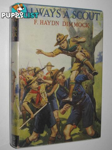 Always a Scout  - Dimmock F. Haydn - No date