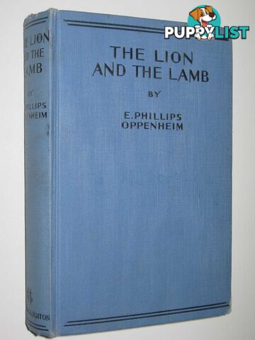 The Lion and the Lamb  - Oppenheim E. Phillips - 1932