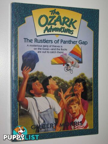 The Rustlers of Panther Gap - The Ozark Adventures Series  - Morris Gilbert - 1994