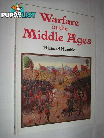 Warfare in the Middle Ages  - Humble Richard - 1989