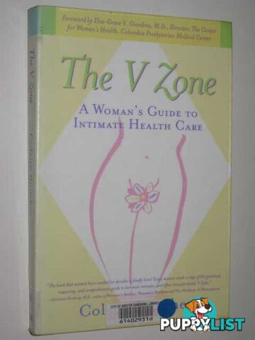 The V Zone : A Woman's Guide To Intimate Health Care  - Bouchez Colette - 2001