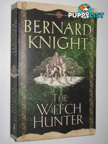 The Witch Hunter - Crowner John Mystery  - Knight Bernard - 2004