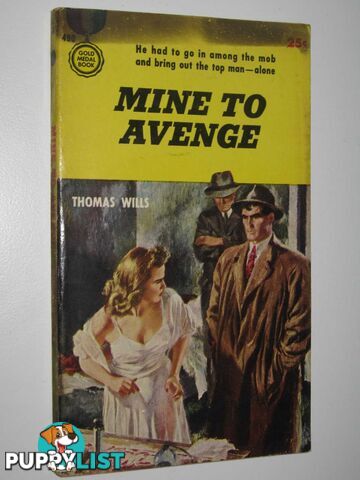 Mine to Avenge  - Wills Thomas - 1955