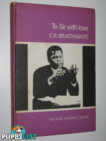 To Sir, with Love - New Windmill Series #148  - Braithwaite E. R. - 1971